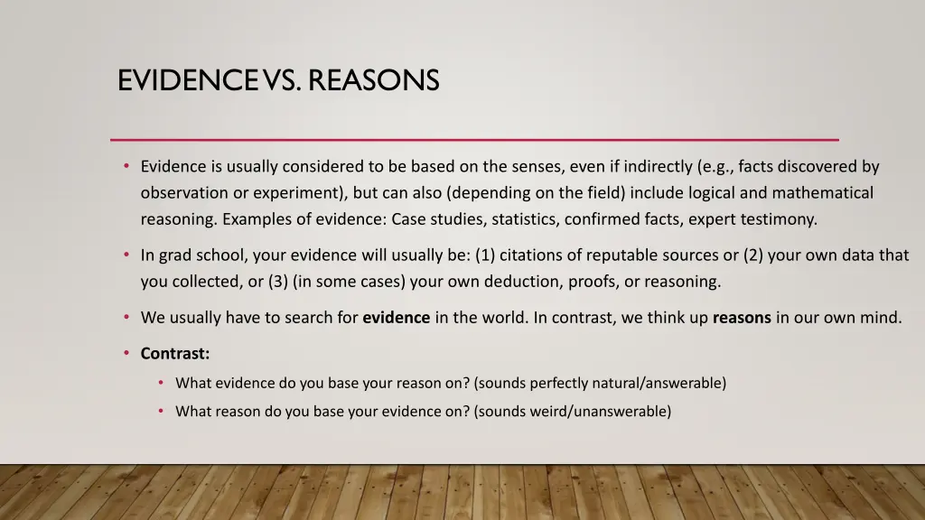 evidence vs reasons