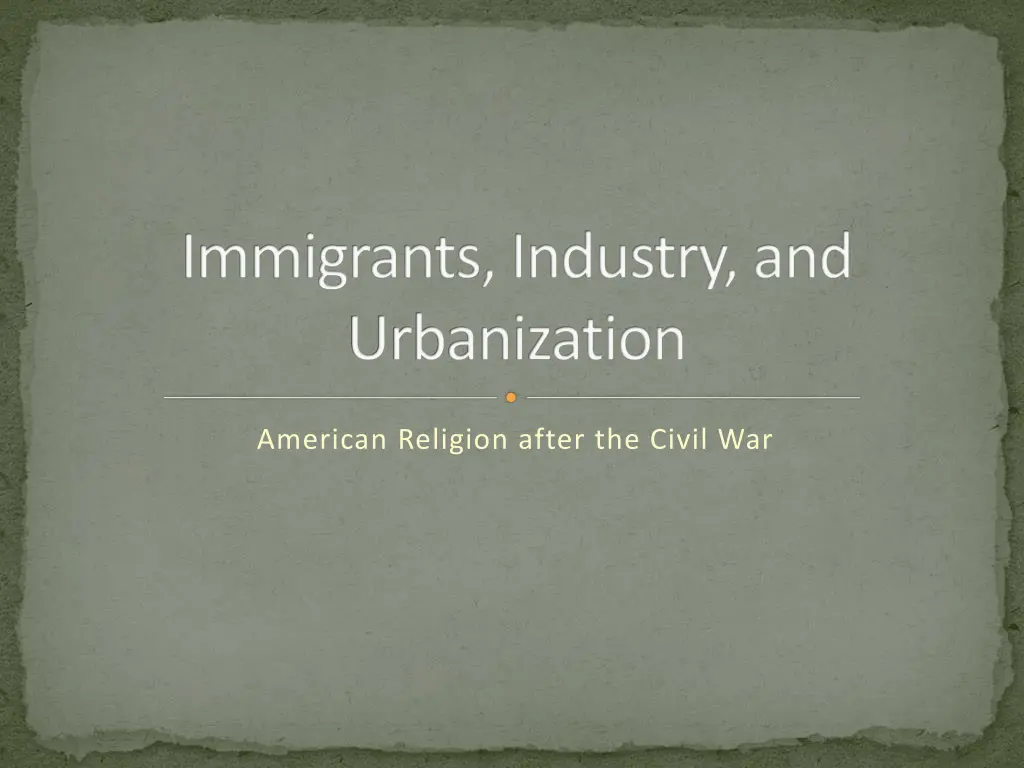 immigrants industry and urbanization