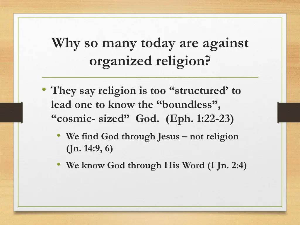 why so many today are against organized religion 1