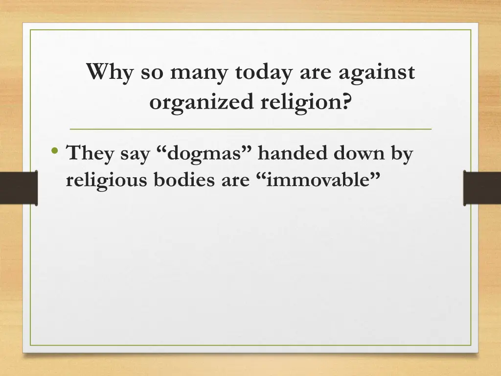 why so many today are against organized religion 3