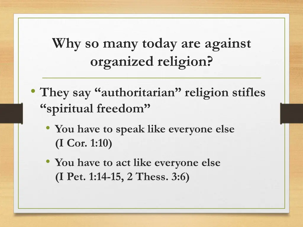 why so many today are against organized religion 8