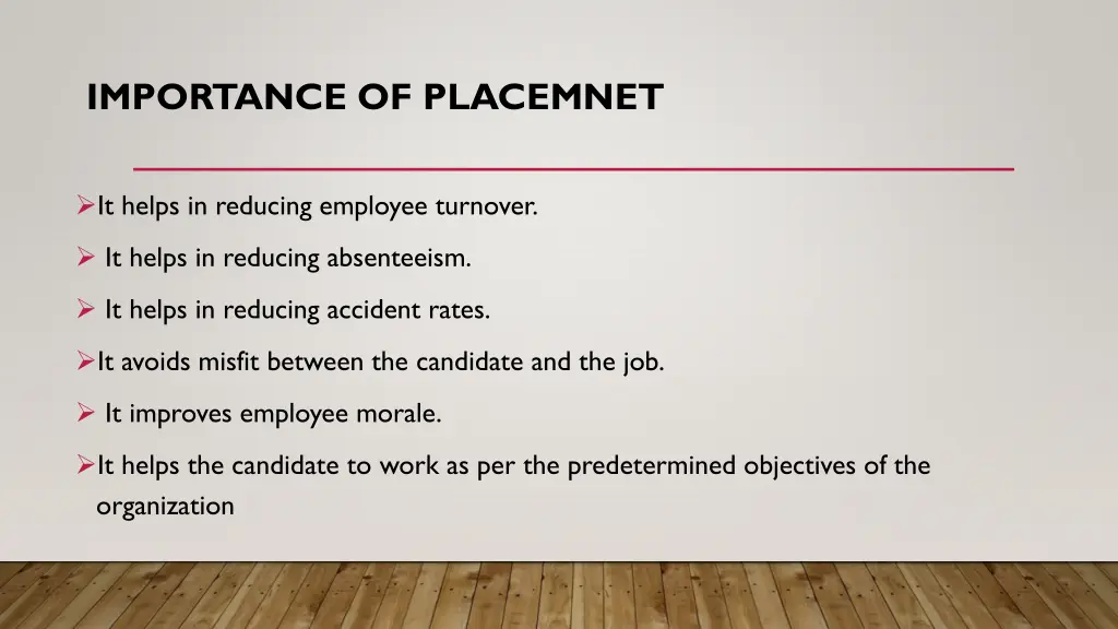 importance of placemnet
