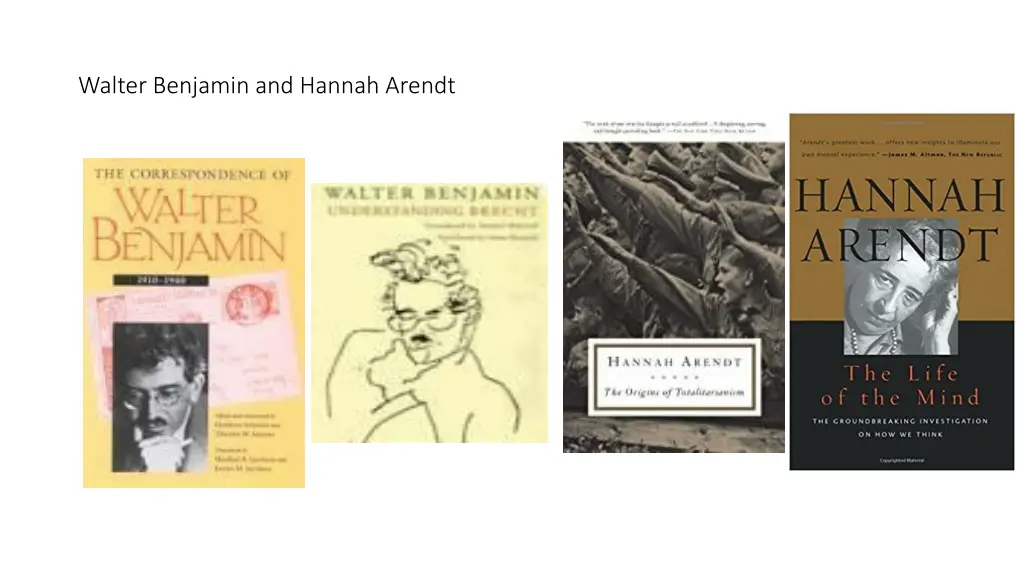 walter benjamin and hannah arendt