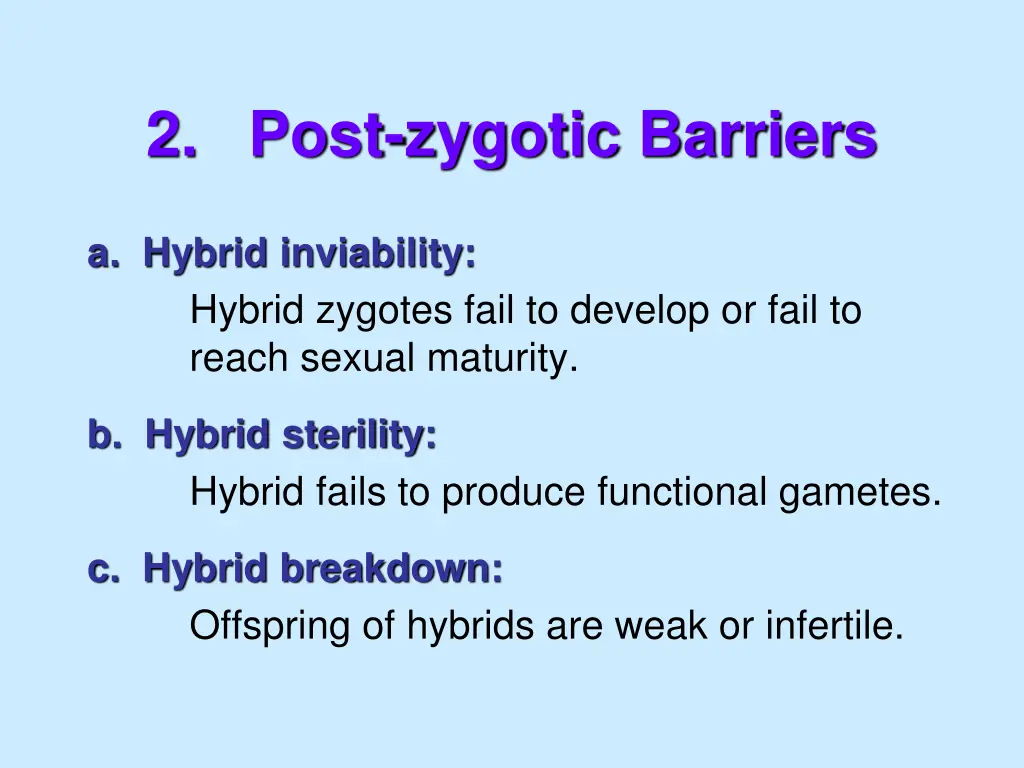 2 post zygotic barriers