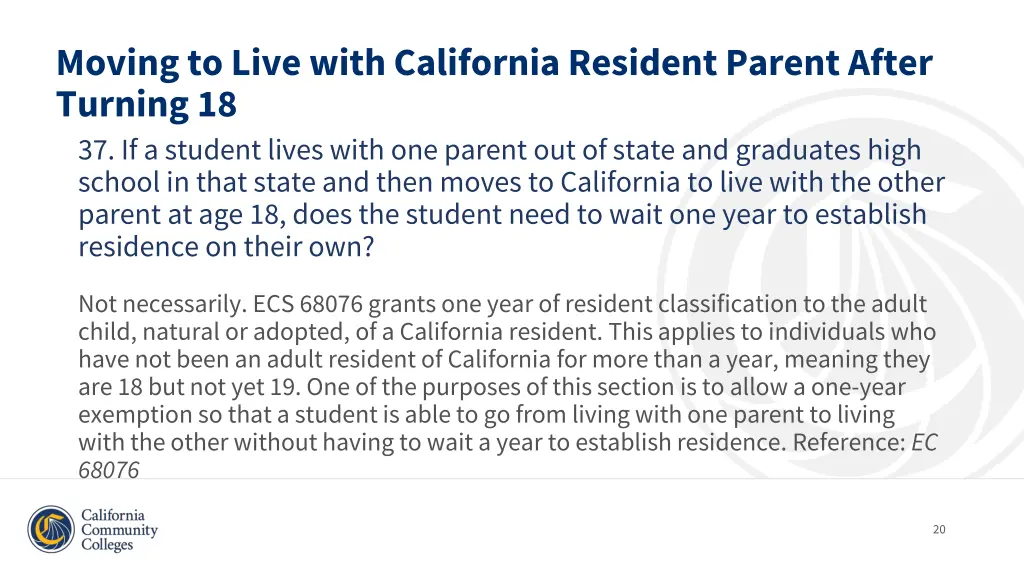 moving to live with california resident parent