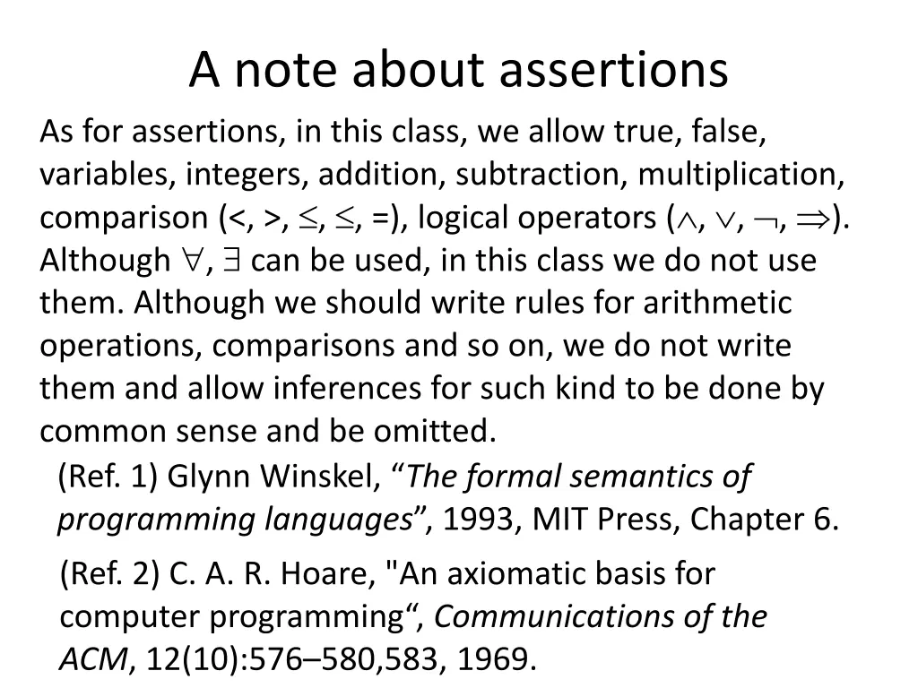 a note about assertions as for assertions in this