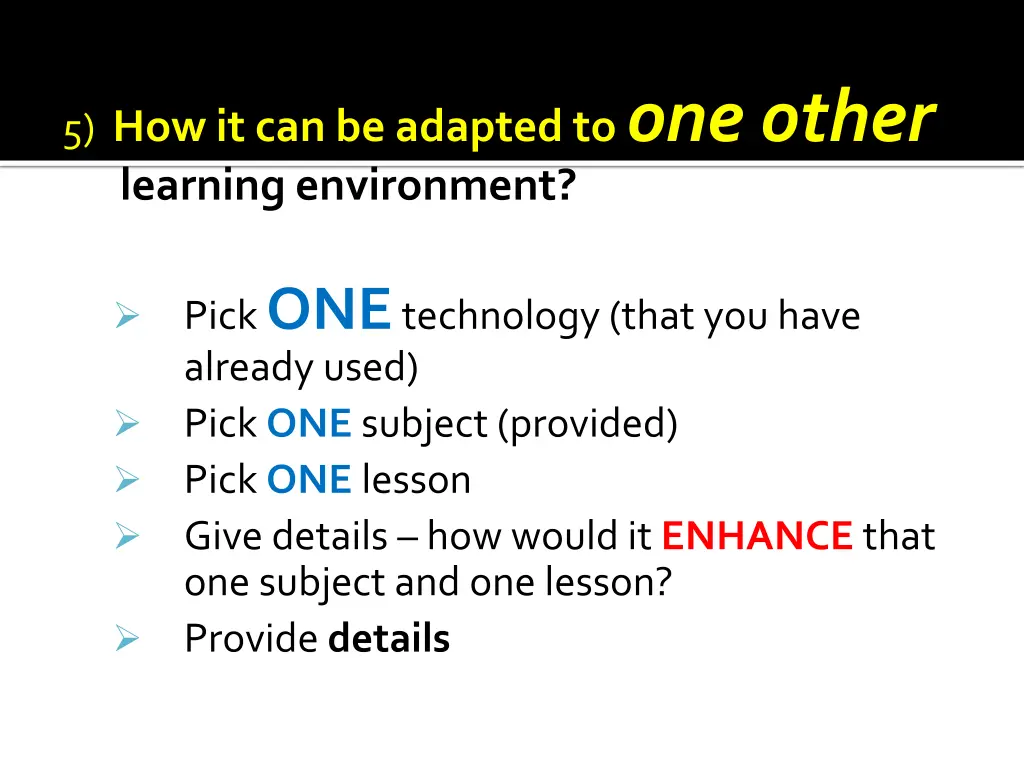 5 how it can be adapted to one other learning