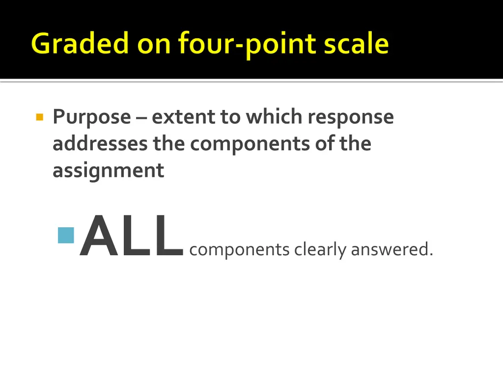 purpose extent to which response addresses 1