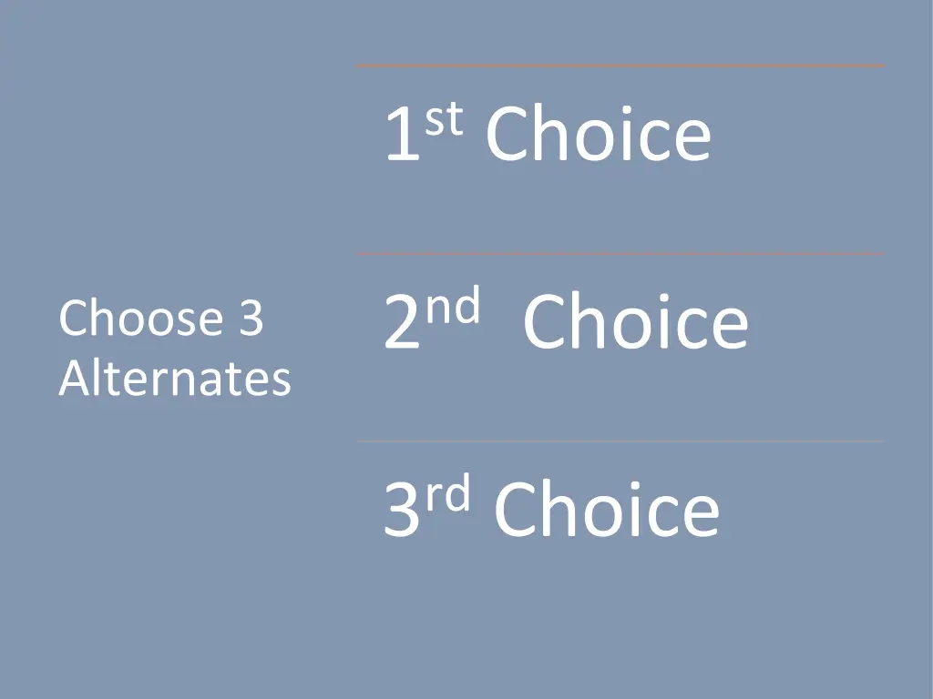 1 st choice