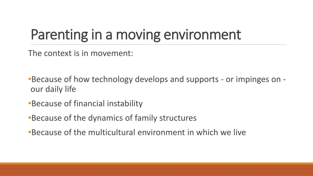 parenting in a moving environment parenting