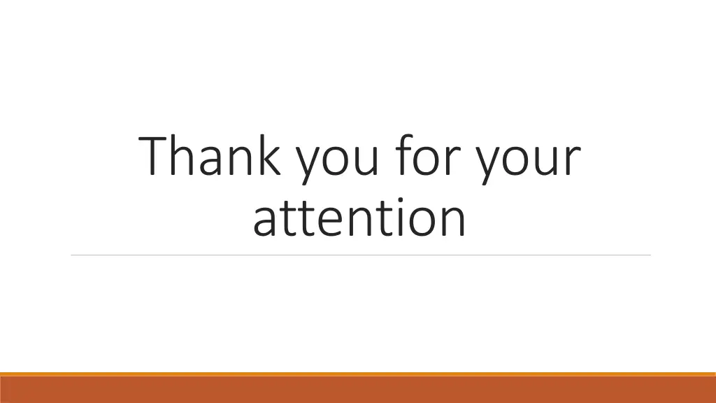 thank you for your attention
