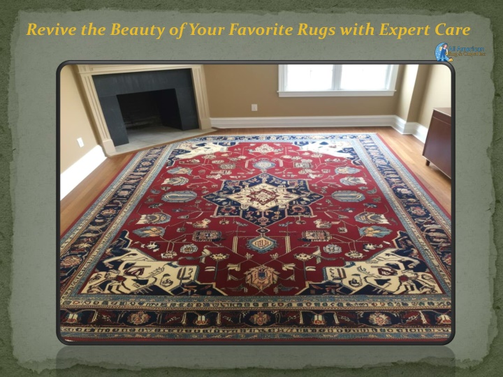 revive the beauty of your favorite rugs with