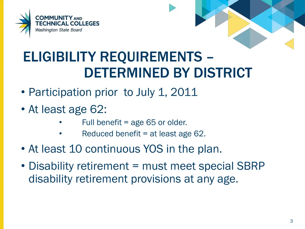 eligibility requirements determined by district