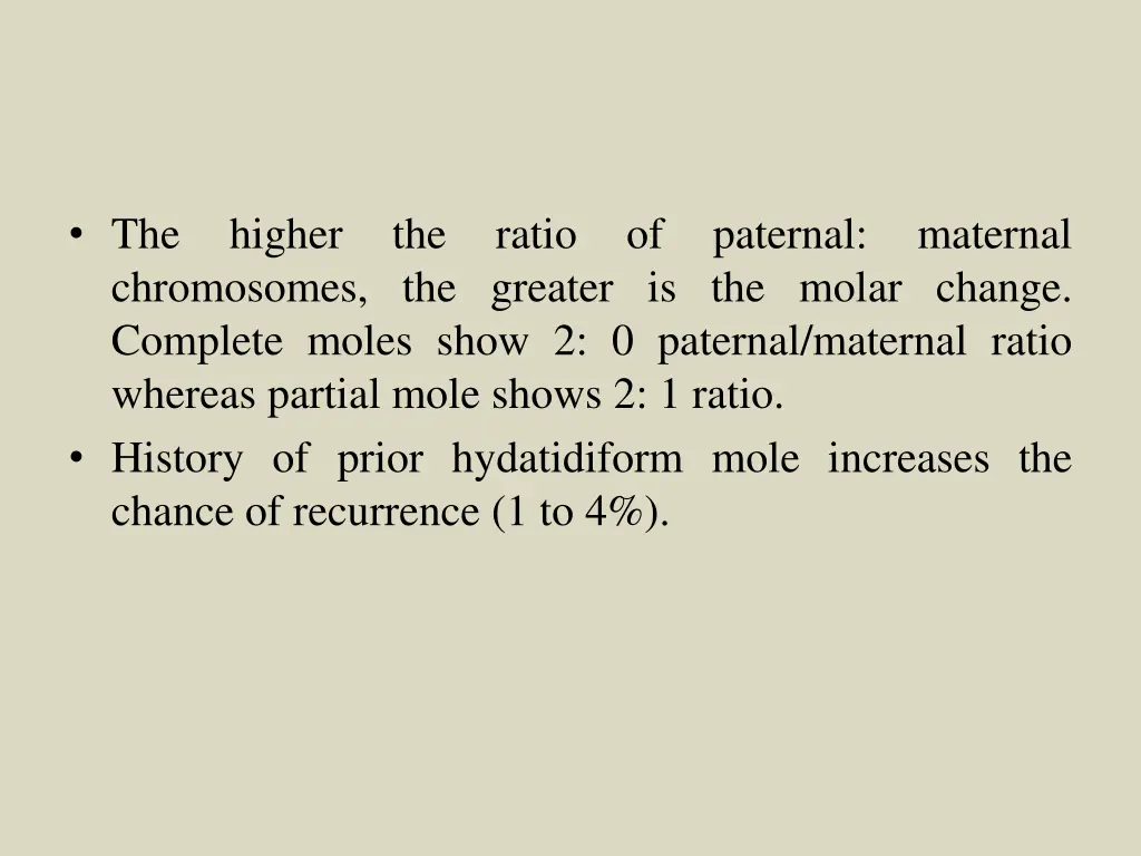 the higher the ratio of paternal maternal