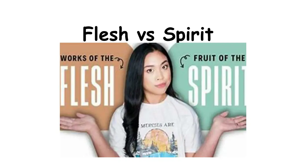 flesh vs spirit