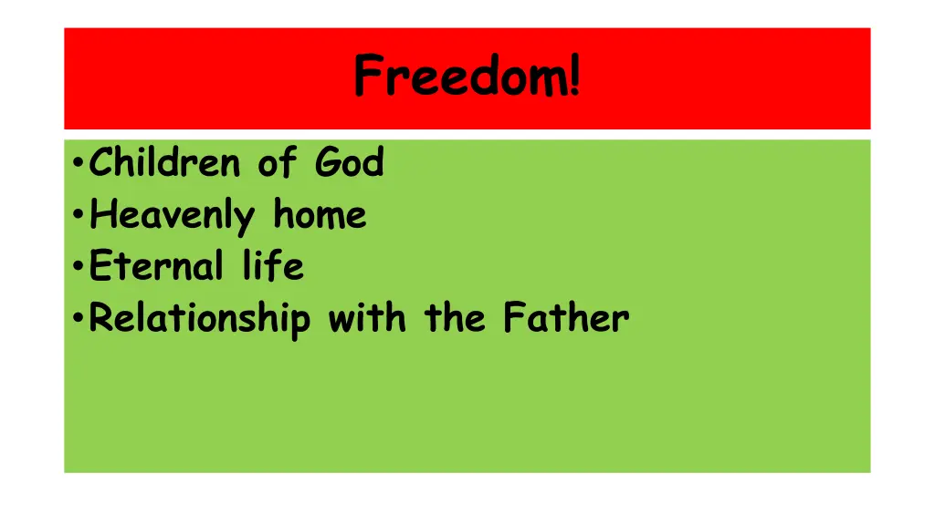 freedom