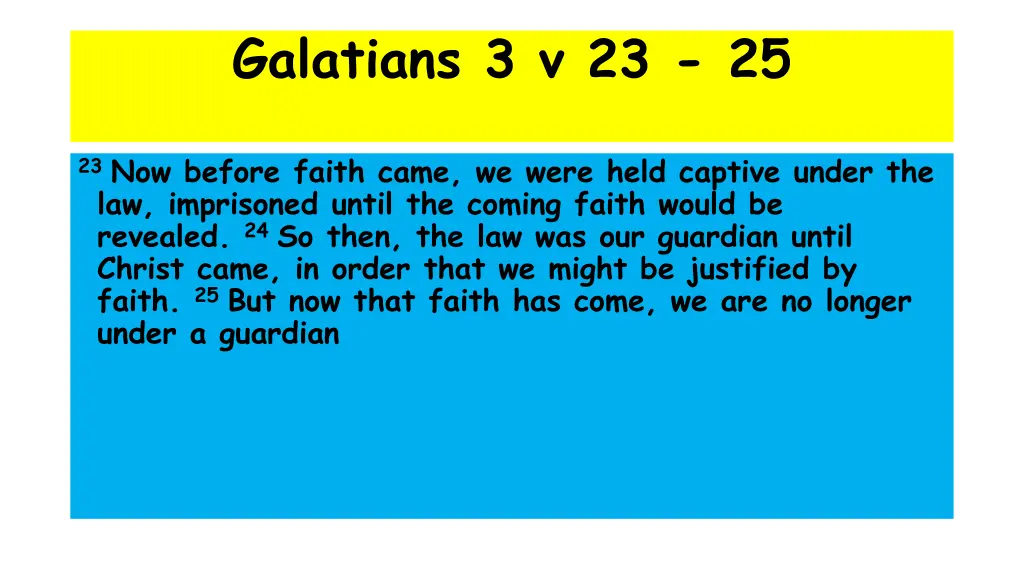 galatians 3 v 23 25