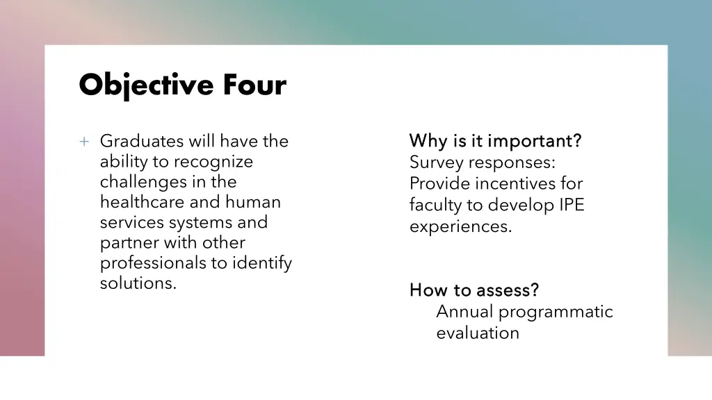 objective four