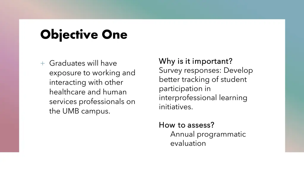 objective one