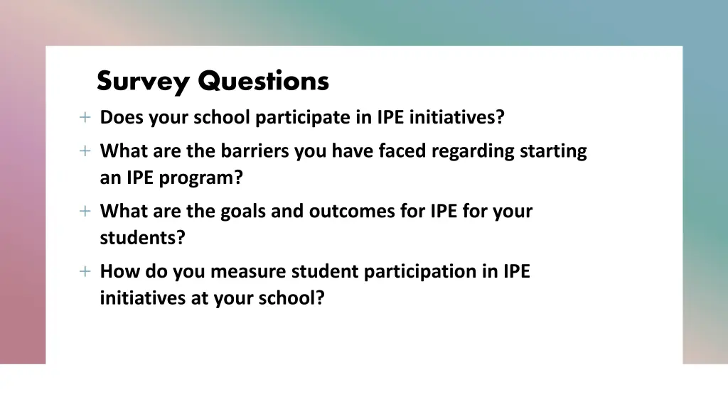 survey questions does your school participate