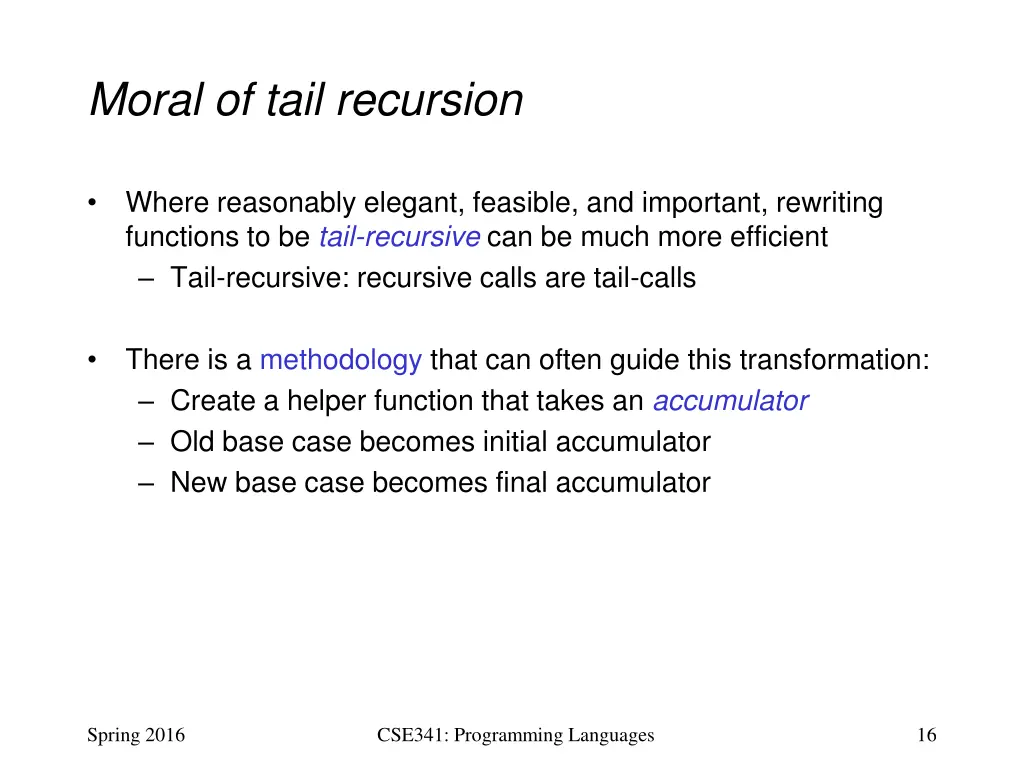 moral of tail recursion