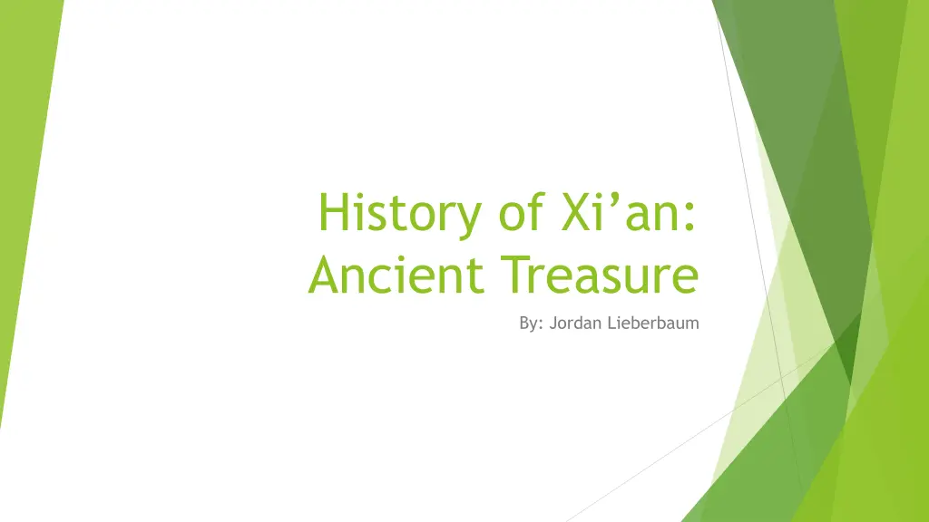 history of xi an ancient treasure