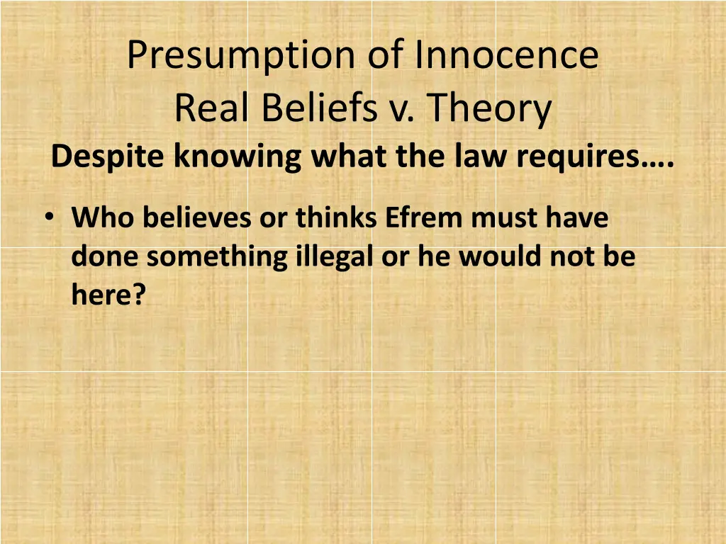 presumption of innocence real beliefs v theory 3