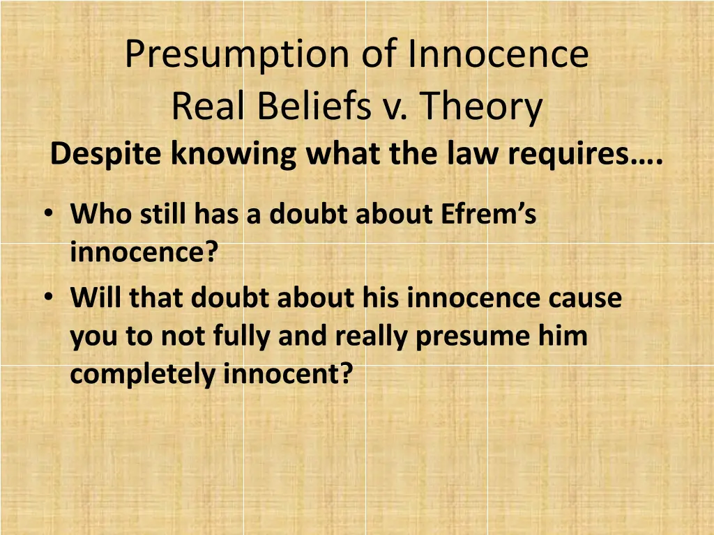 presumption of innocence real beliefs v theory 5