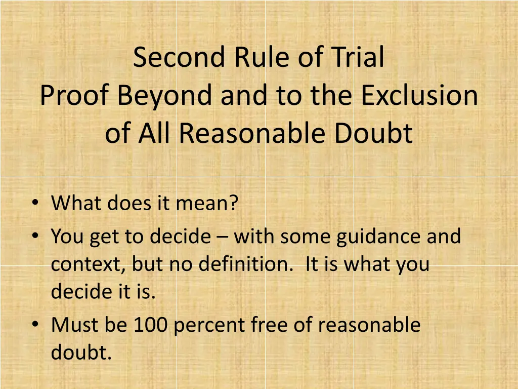 second rule of trial proof beyond 1