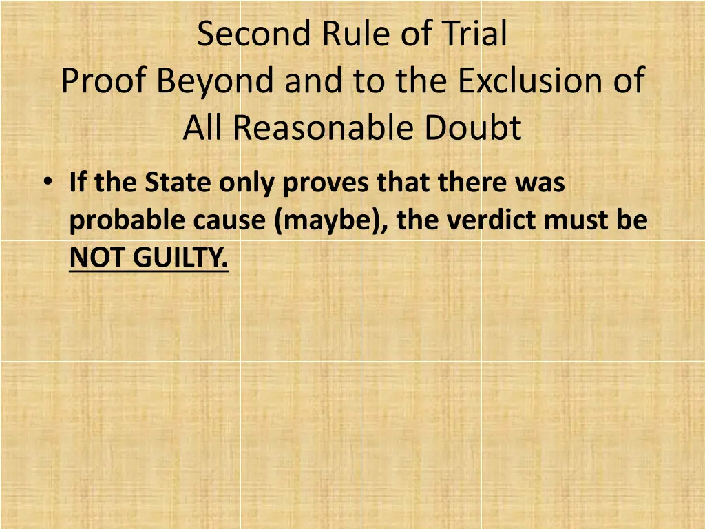 second rule of trial proof beyond 3