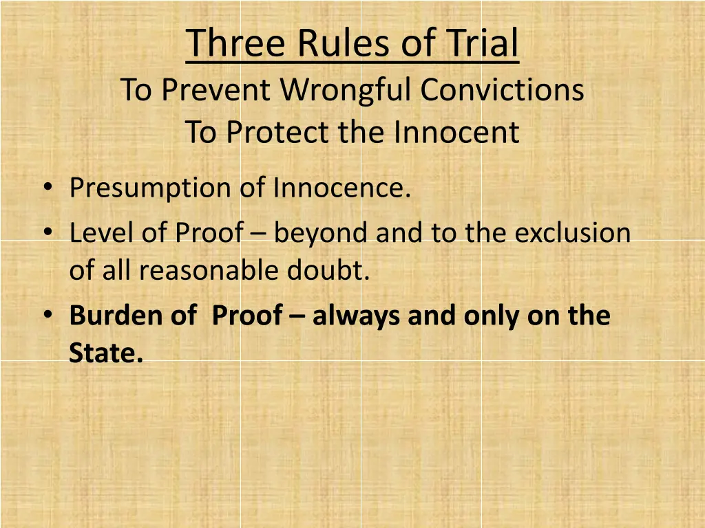three rules of trial to prevent wrongful 3