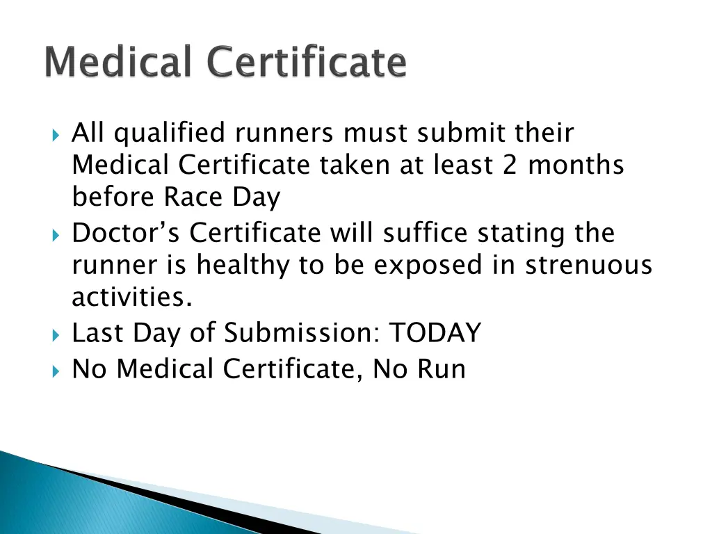 all qualified runners must submit their medical
