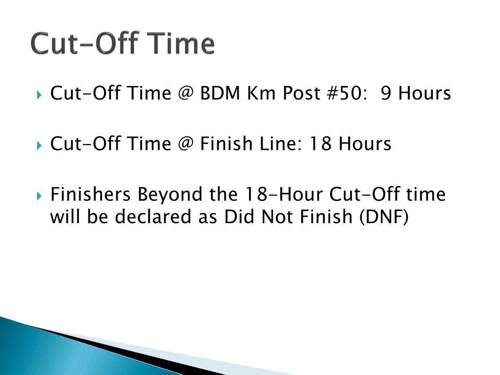 cut off time @ bdm km post 50 9 hours