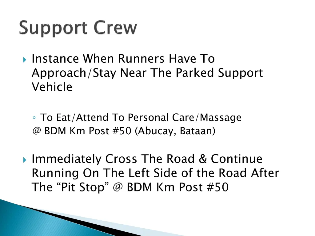 instance when runners have to approach stay near