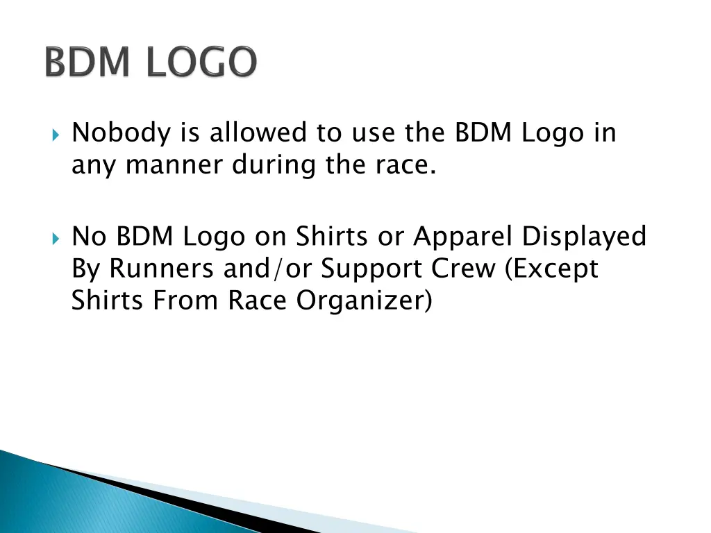 nobody is allowed to use the bdm logo