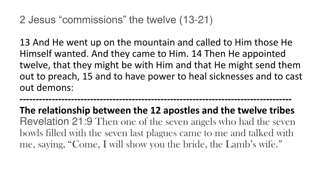2 jesus commissions the twelve 13 21