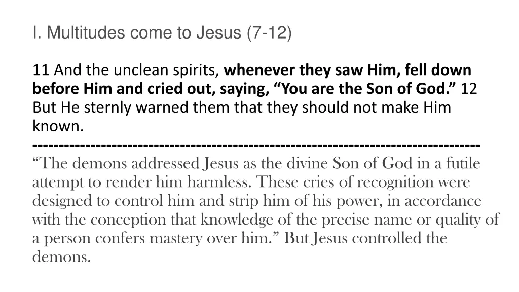 i multitudes come to jesus 7 12 2