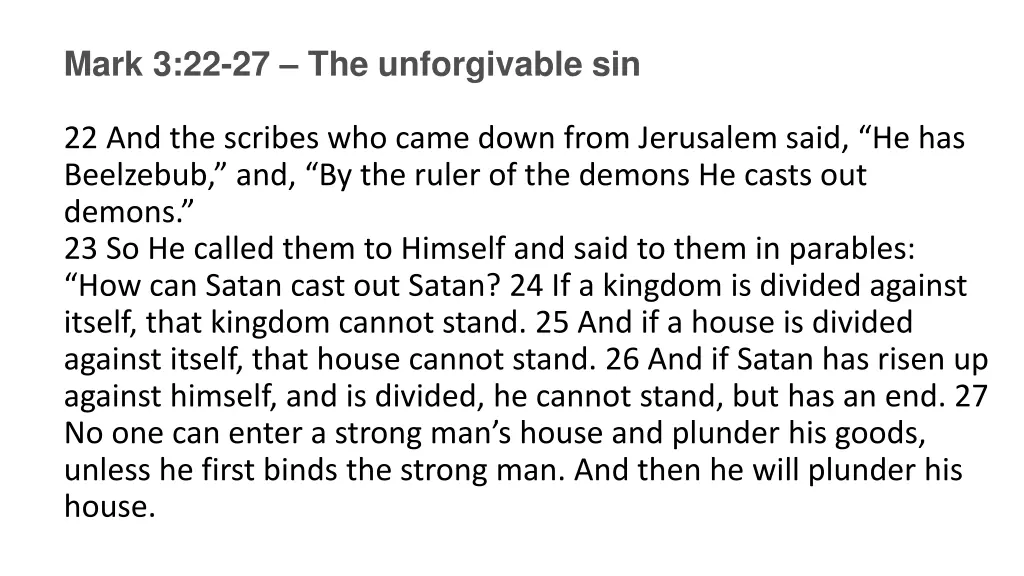 mark 3 22 27 the unforgivable sin