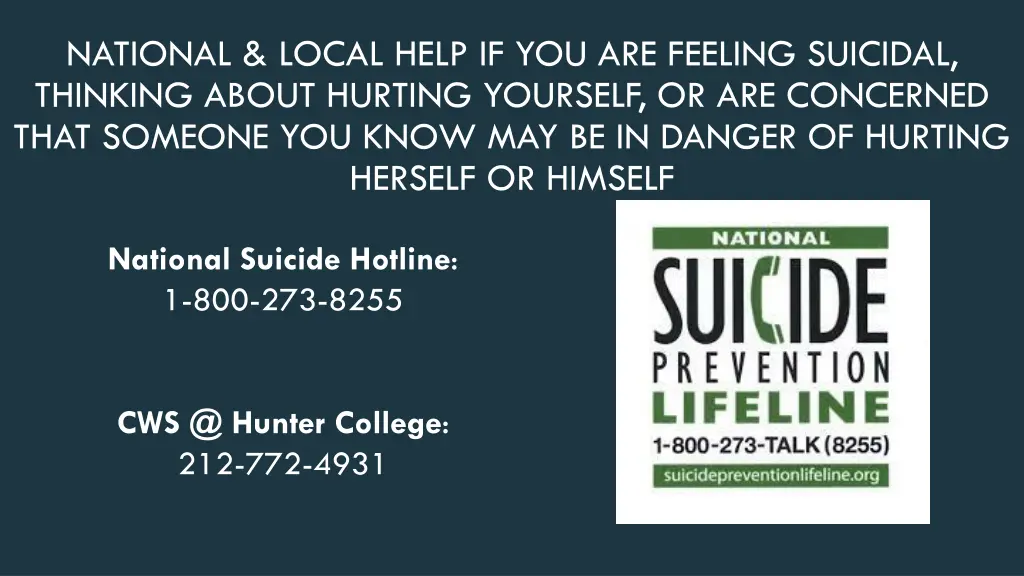 national local help if you are feeling suicidal