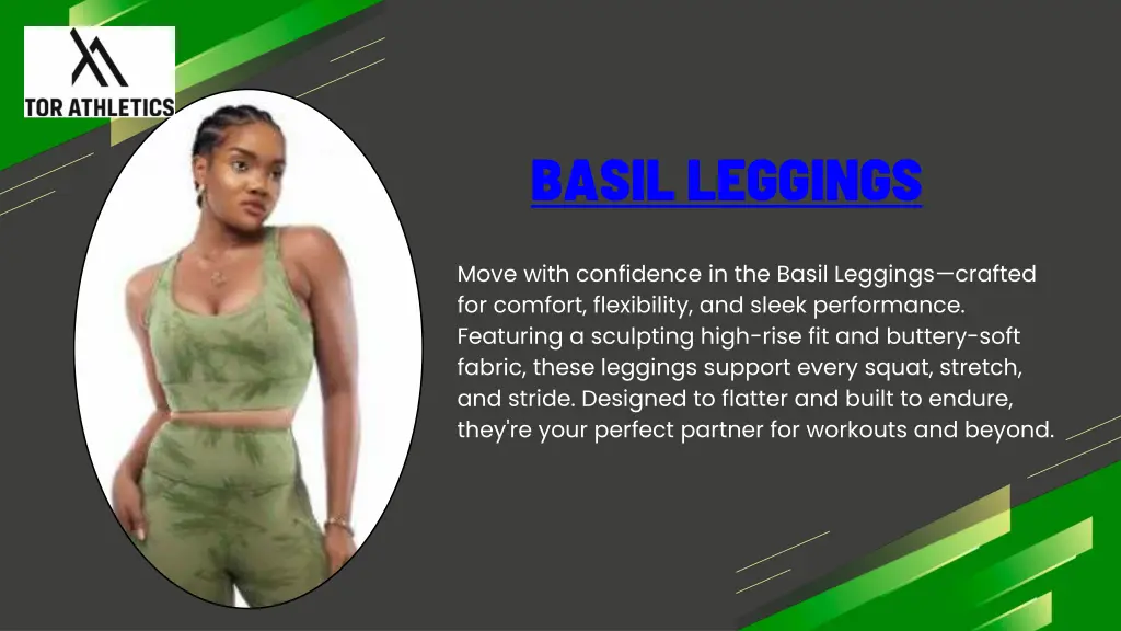 basil leggings