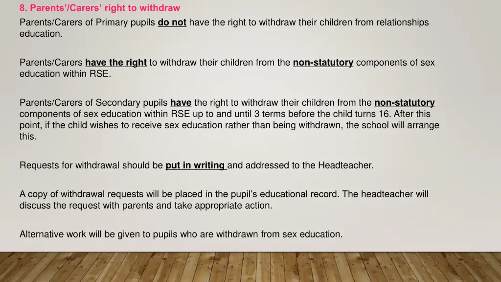 8 parents carers right to withdraw parents carers