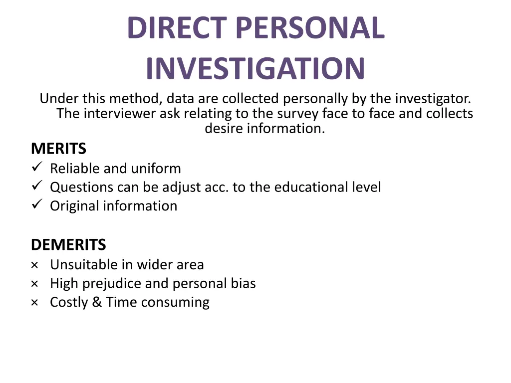 direct personal investigation under this method