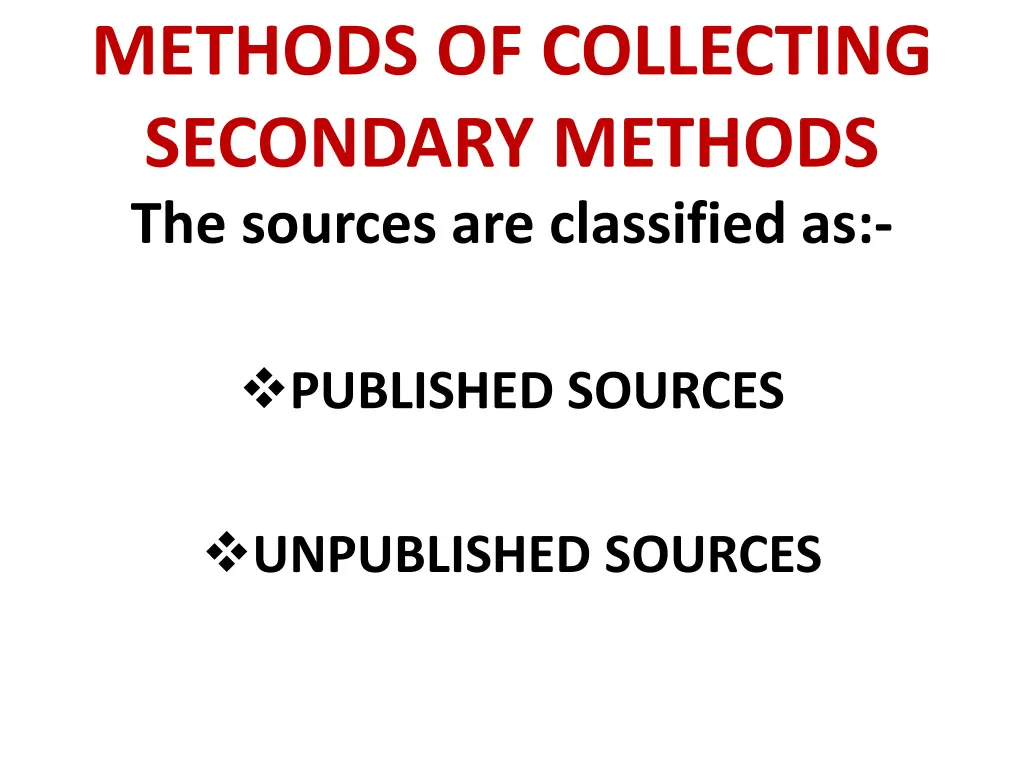 methods of collecting secondary methods
