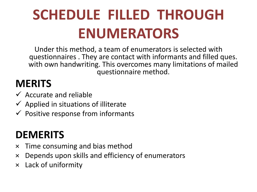 schedule filled through enumerators under this