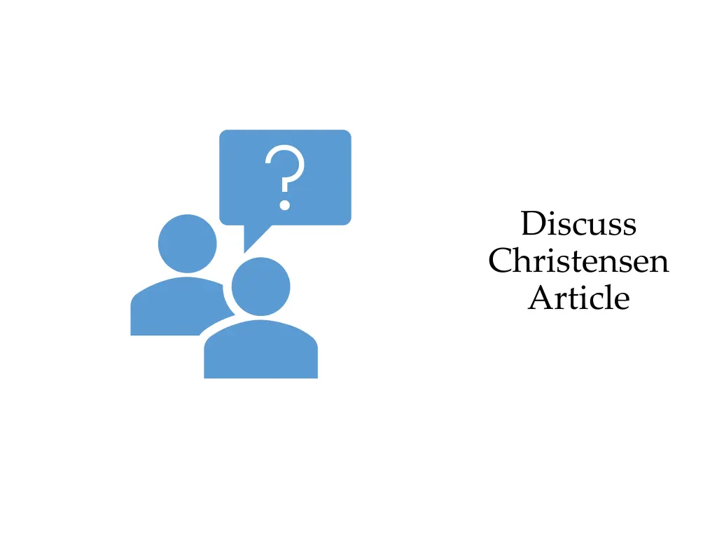 discuss christensen article