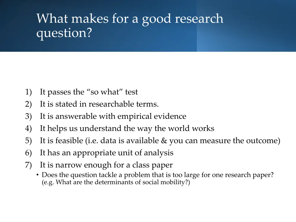 what makes for a good research question