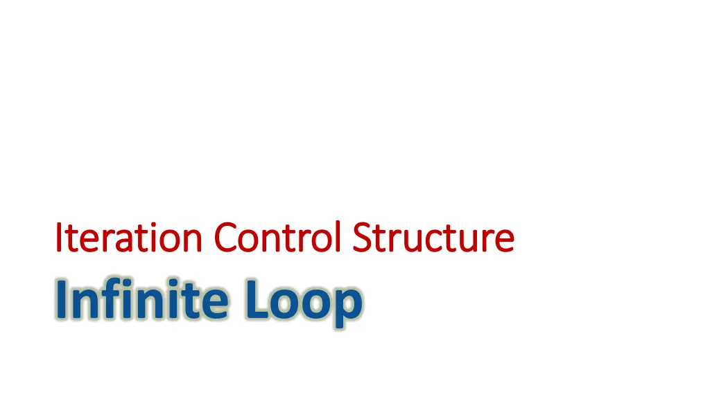 iteration iteration control structure control 2