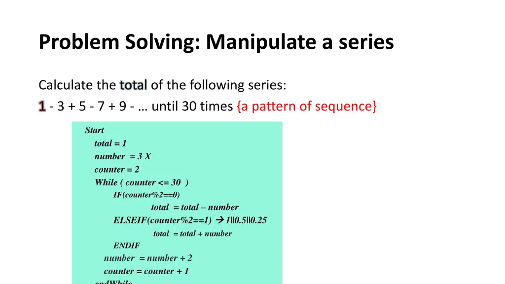 problem solving manipulate a series 6