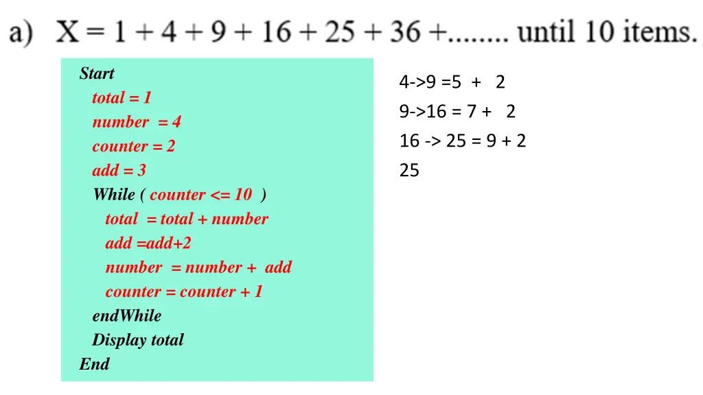 start total 1 number 4 counter 2 add 3 while