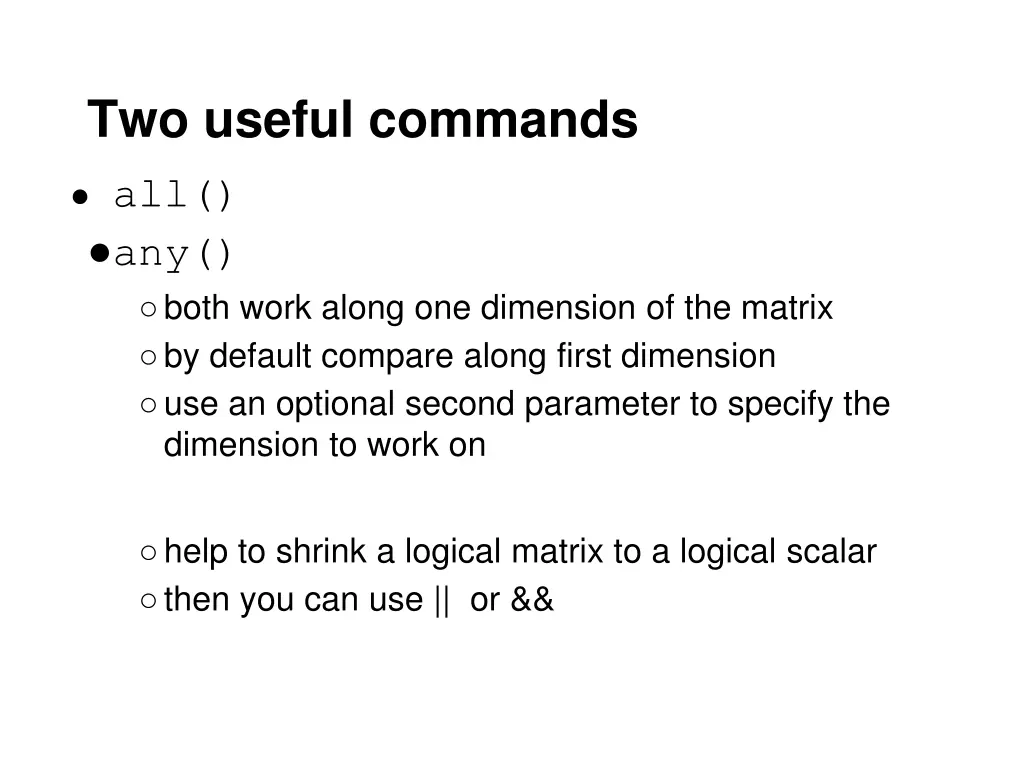 all any both work along one dimension